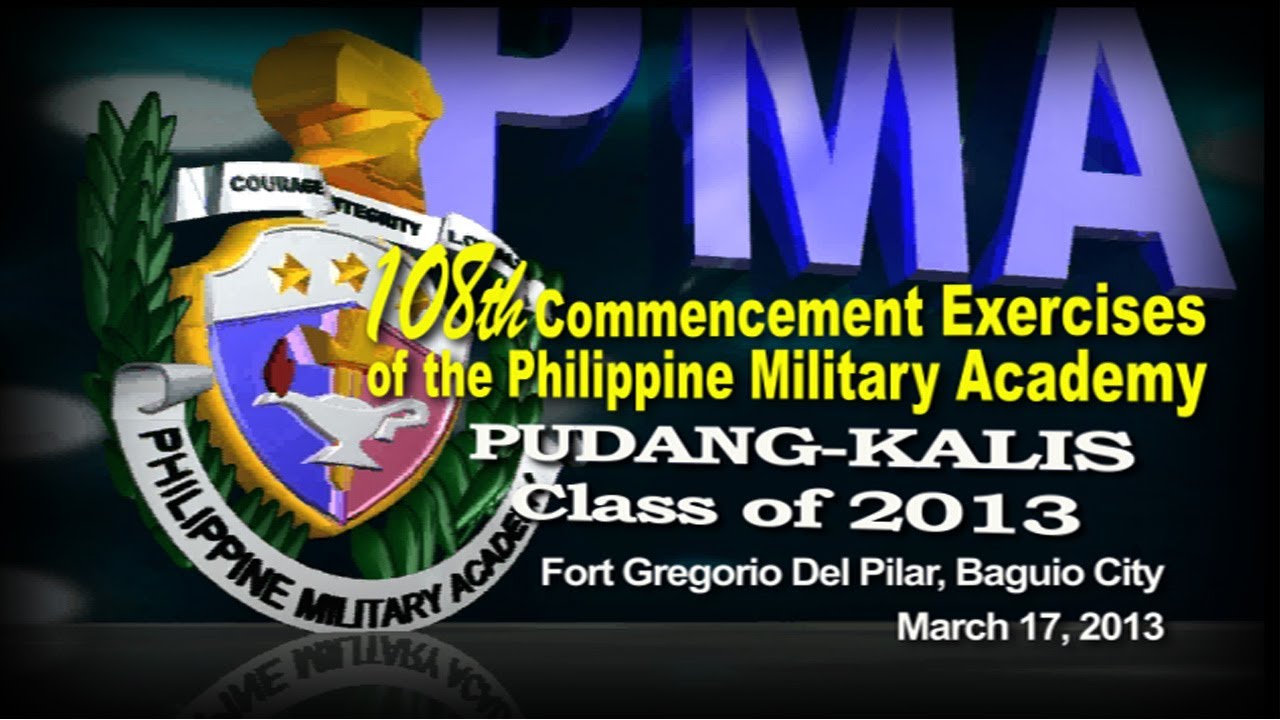 108th Commencement Exercises of the PMA Pudang Kalis Class of 2013