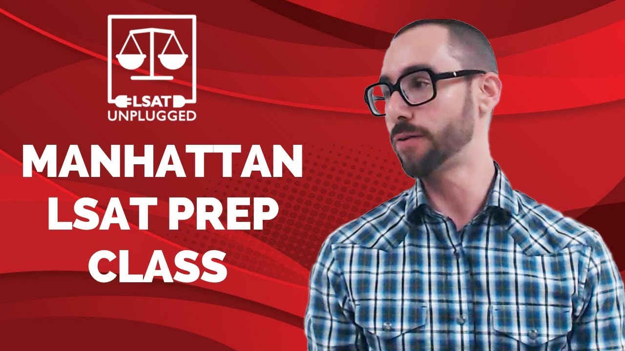 Manhattan LSAT Prep Class with Steve Schwartz