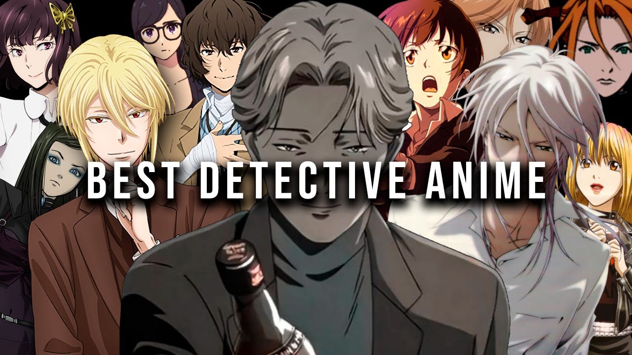 BEST DETECTIVE ANIME |「ALL TIME」