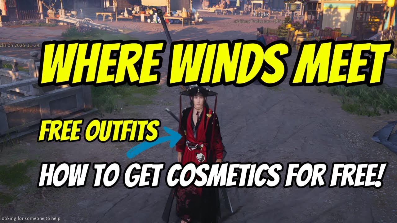 WHERE WINDS MEET - HOW TO GET FREE COSMETICS! FREE OUTFITS!