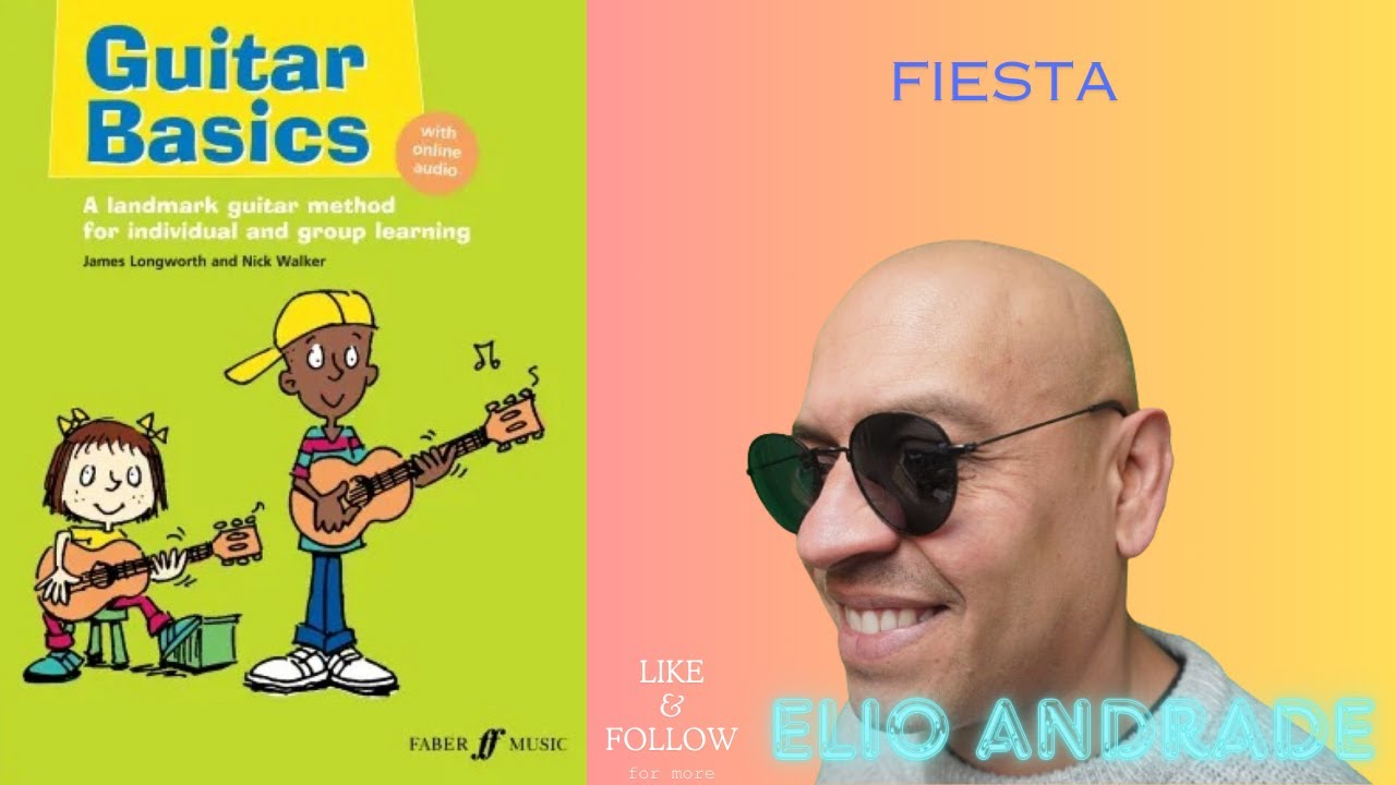 Elio Andrade Guitar Basics Fiesta