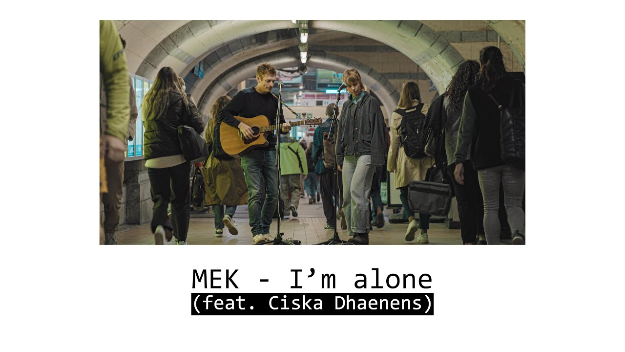 MEK - I'm alone (feat. Ciska Dhaenens)