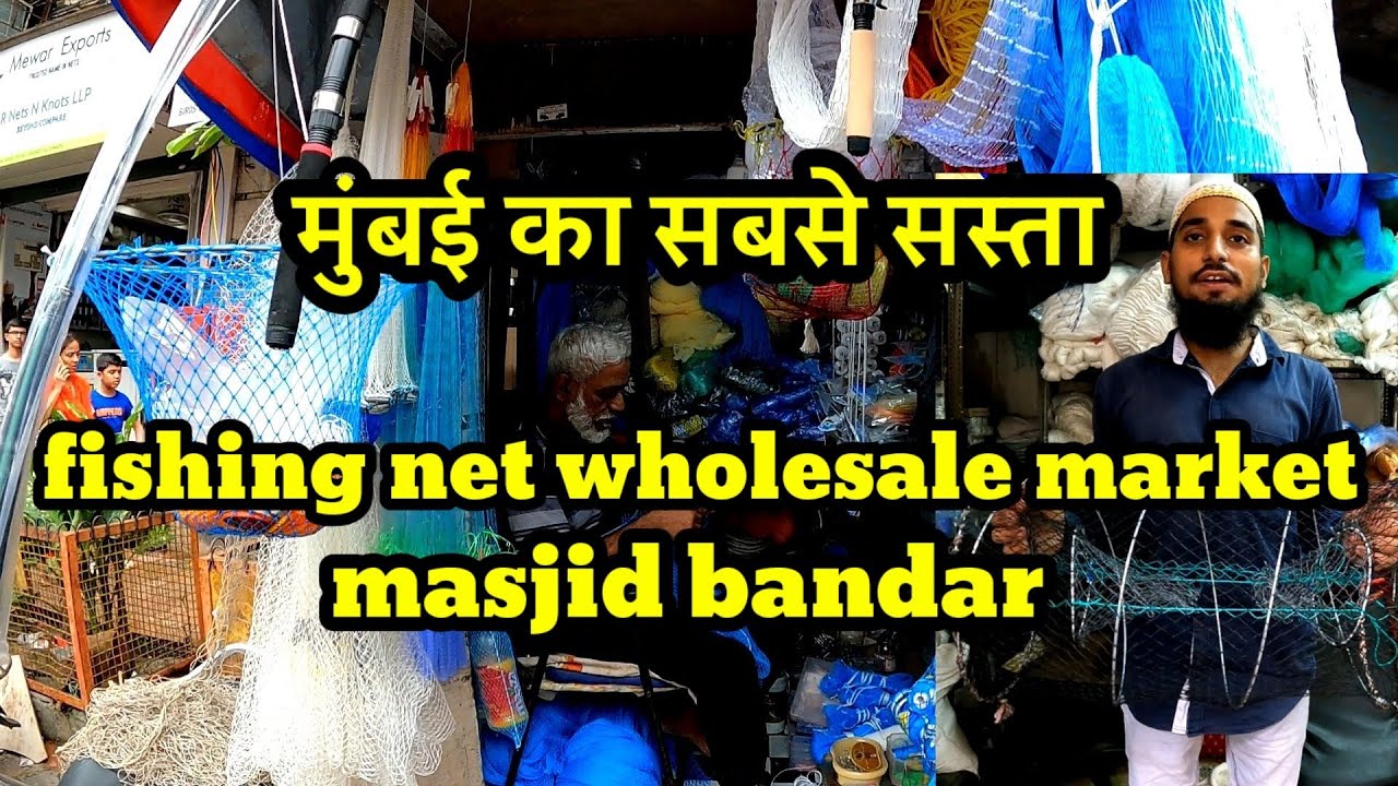 Masjid bandar fishing net market / cast net wholesale market / mumbai fishing net market 2022