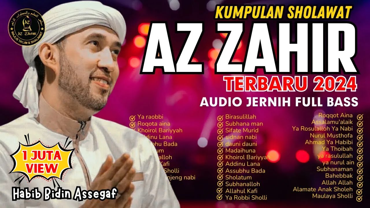 KUMPULAN SHOLAWAT AZ ZAHIR TERBARU 2024 FULL ALBUM AUDIO SANGAT JERNIH ‼️😱