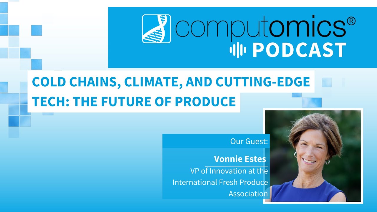 Cold Chains, Climate, and Cutting-Edge Tech: The Future of Produce