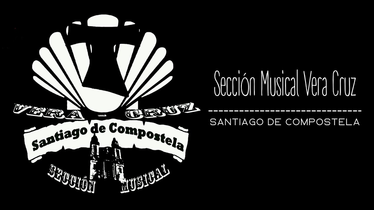 V Paix&oacute;n no Cami&ntilde;o || Secci&oacute;n Musical Vera Cruz || Santiago de Compostela