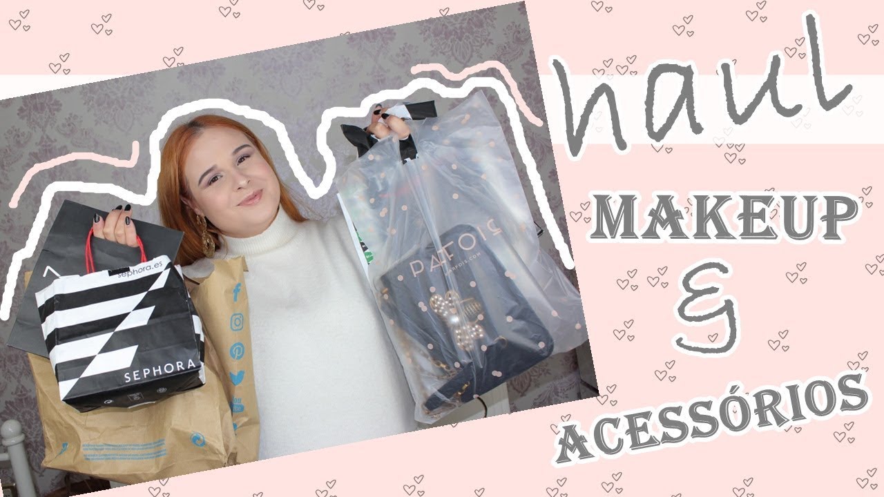 Ops I did it again! HAUL COMPRINHAS DE MAQUILHAGEM E ACESSÓRIOS | É o da Joana