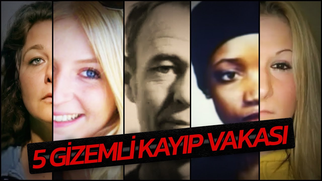 Bu İnsanlara Ne Oldu? / Kayıp Vakaları #1