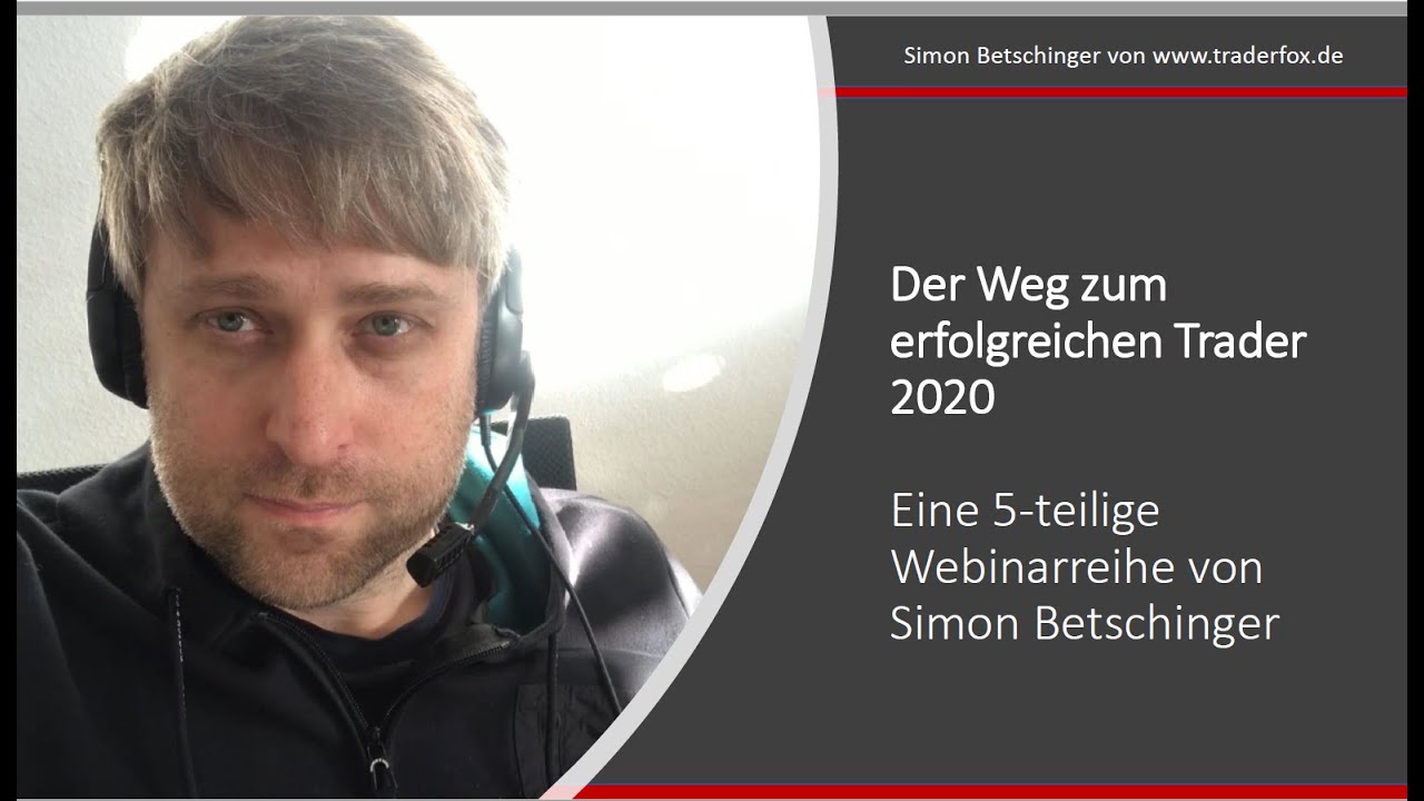 Der Weg zum erfolgreichen Trader 2020 - extended Edition!
