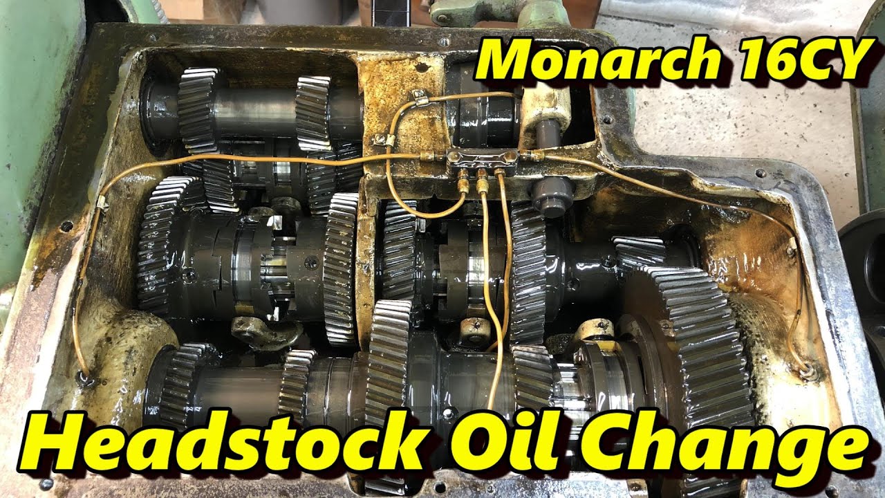 Monarch Lathe Headstock Oil Change