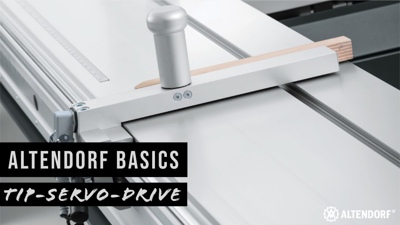Relief in the daily work // Altendorf Tip-Servo-Drive