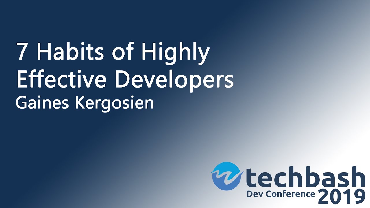 7 Habits of Highly Successful Developers