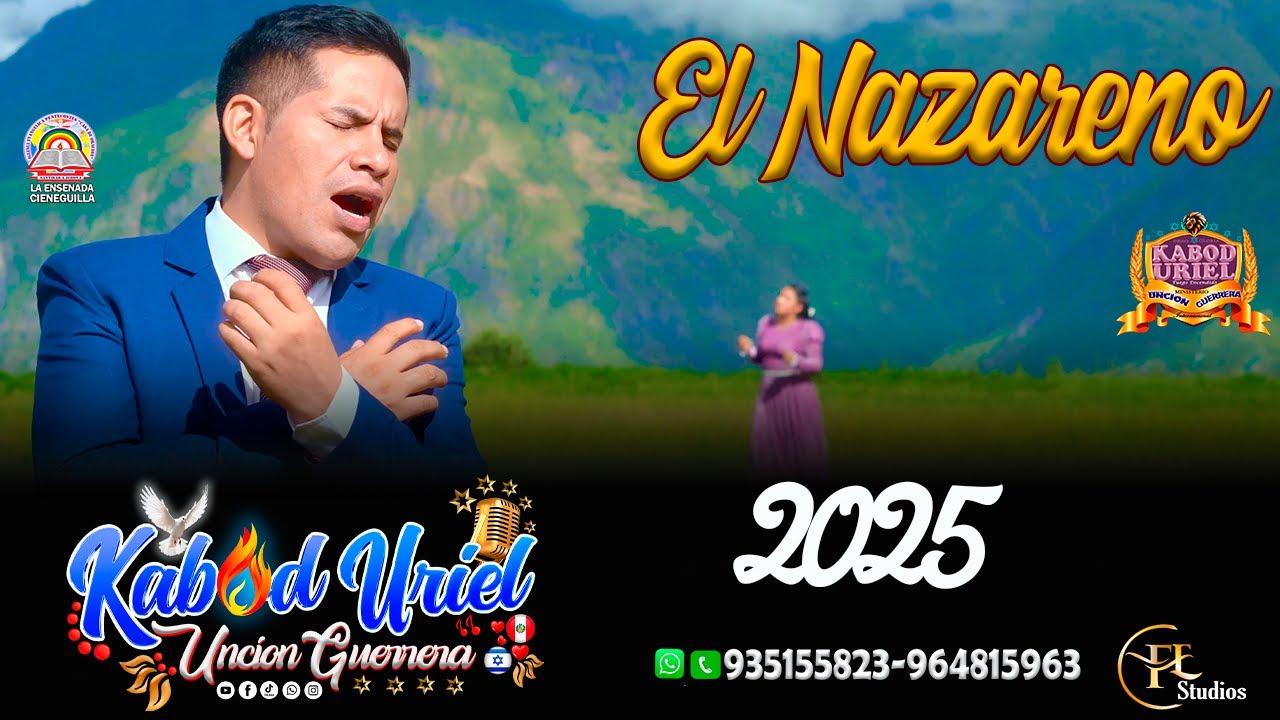 EL NAZARENO KABOD URIEL UNCION GUERRERA 2025 /935155823