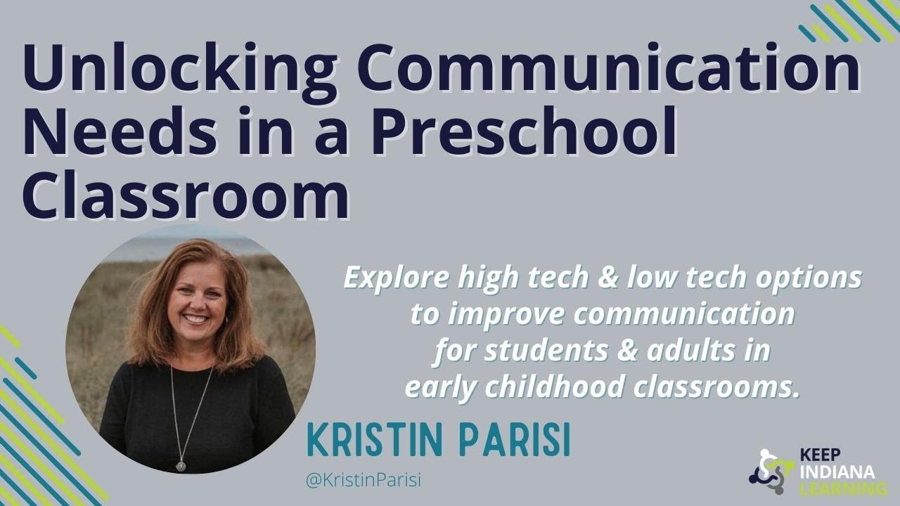 Communication Needs in an Early Childhood Classroom