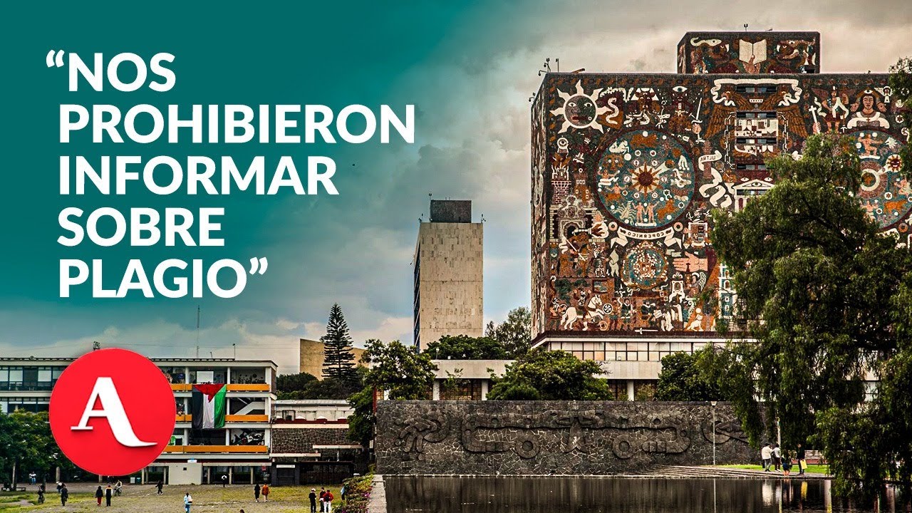¿Por qué la UNAM no puede revelar si hubo plagio? | Aristegui Noticias