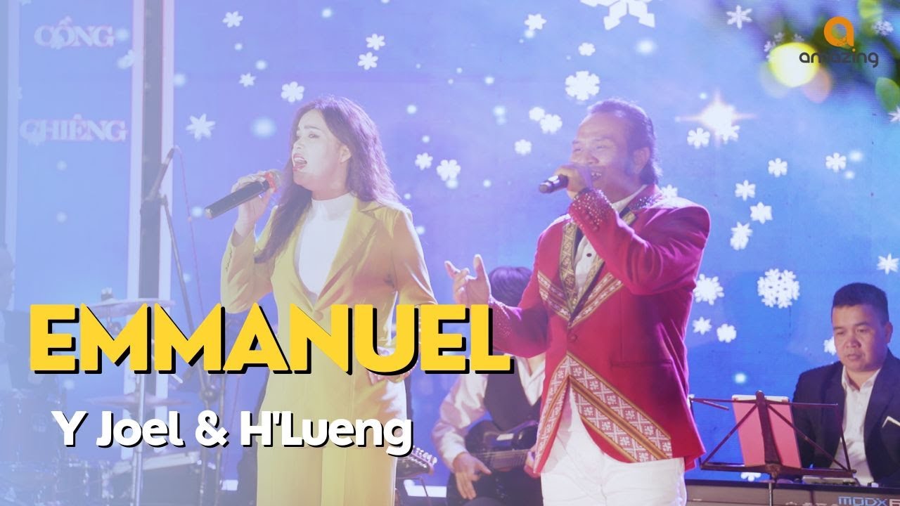 EMMANUEL - Y Joel & H'Lueng
