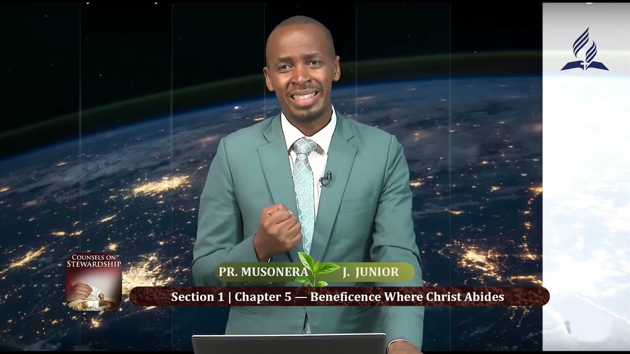 Section 1 | Chapter 5 - Beneficence Where Christ Abides | Pr. Musonera Jason Junior
