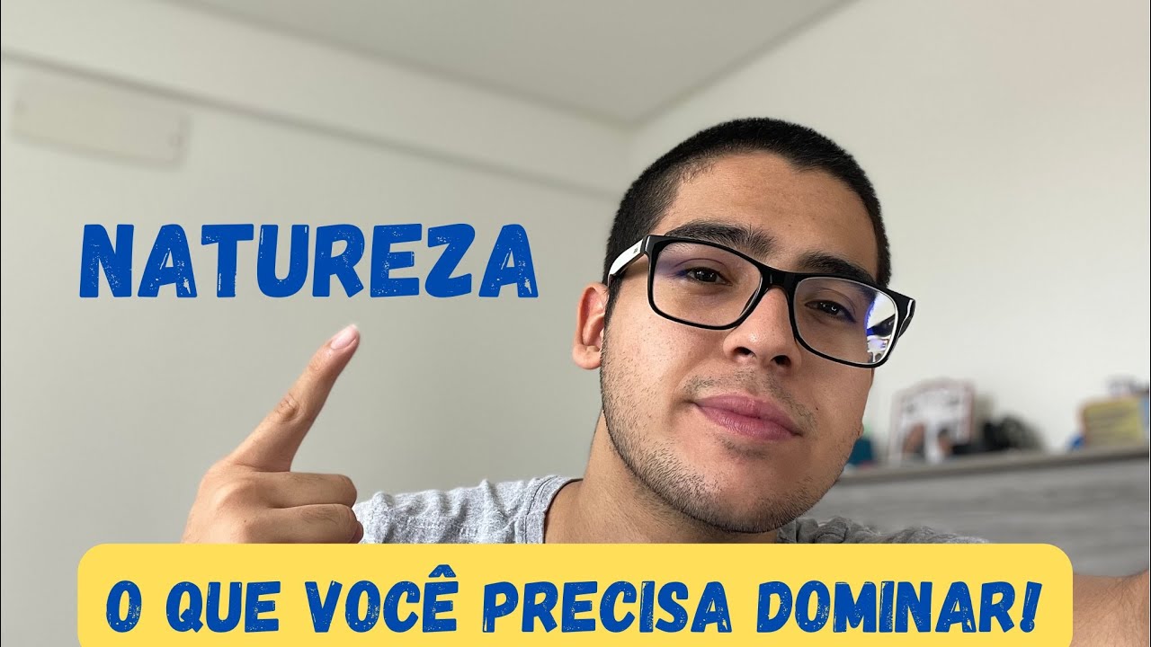 Conteúdos mais recorrentes em Natureza no Enem - você precisa saber esses assuntos!