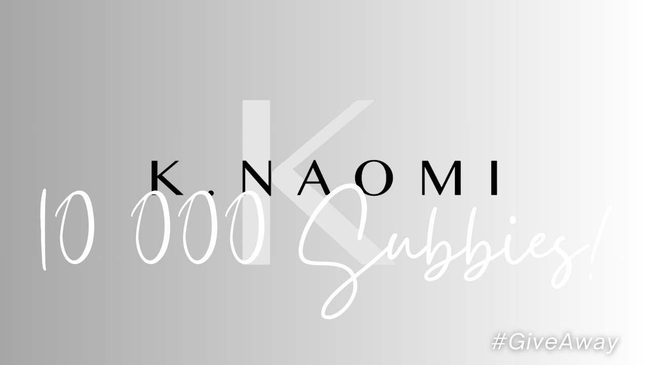 Celebrating 10 000 Subbies & More!🤍