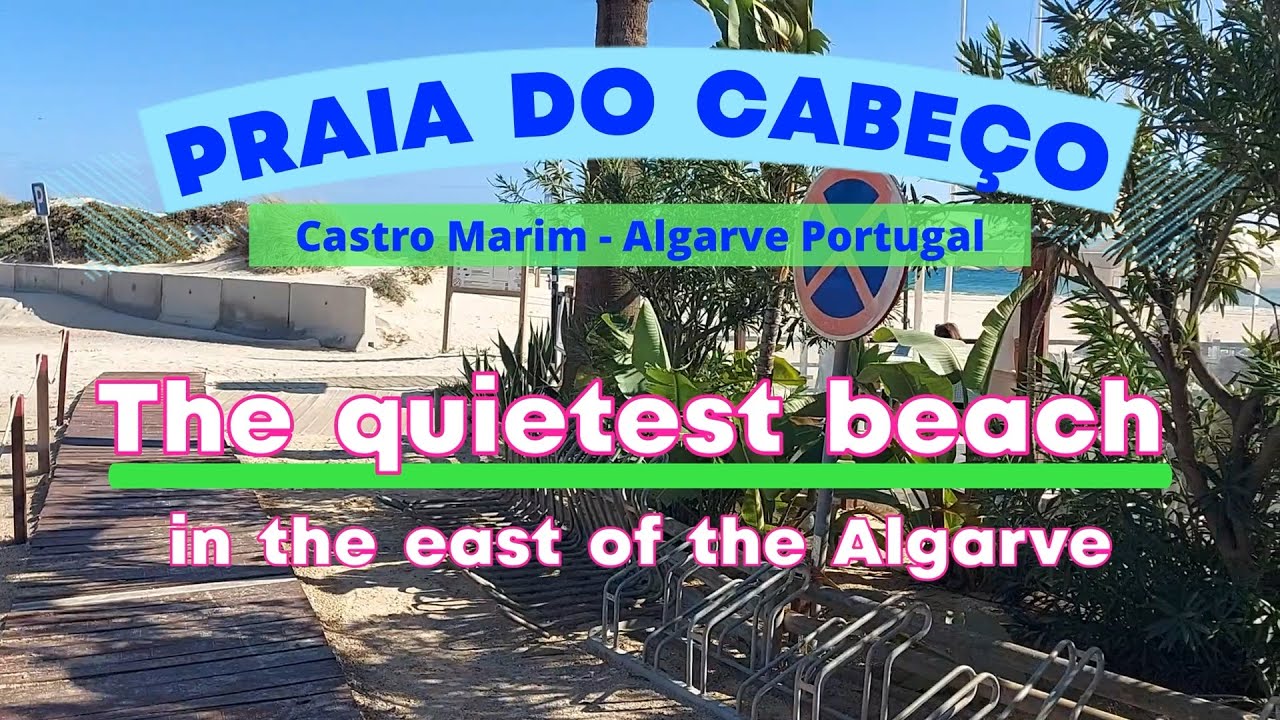 PRAIA DO CABEÇO - Castro Marim (Algarve Portugal) the quietest in the east of the Algarve 11/2023 HD