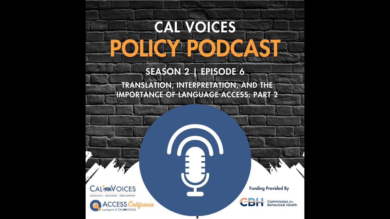 Season 2, Episode 6 | Interpretation, Translation, and the Importance of Language Access: Part 2