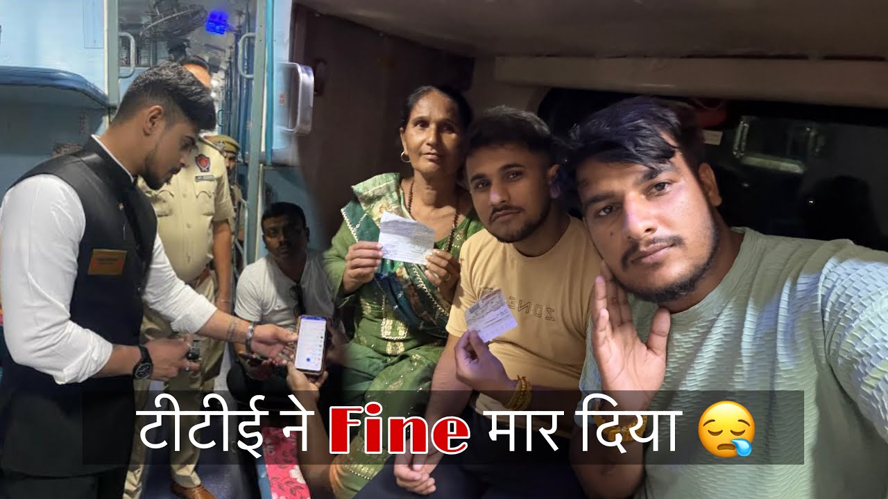 Why TTE Fined Us 😭 || Travelling from Gaya to Jammu With Family 