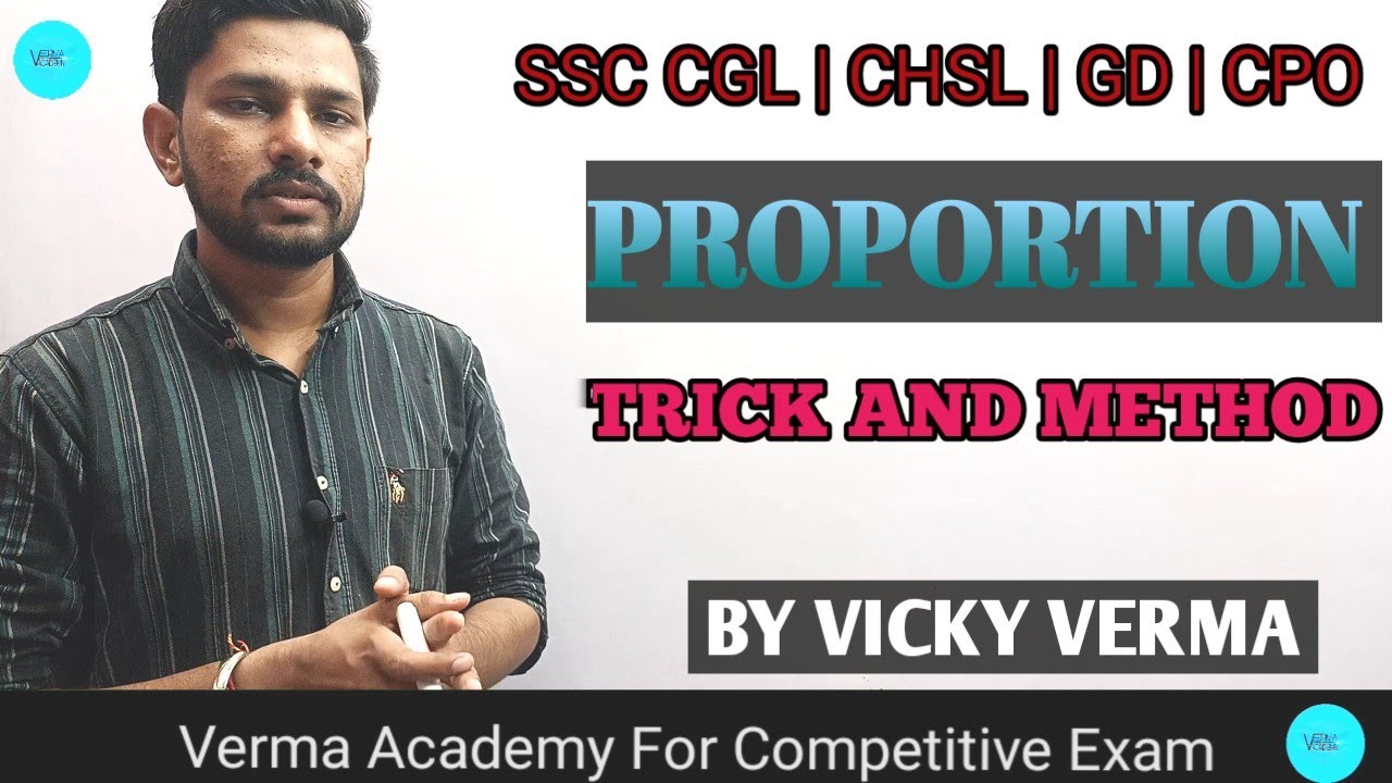 || PROPORTION|| BASIC TO ADVANCE || SSC CGL || MATH BY VICKY VERMA||