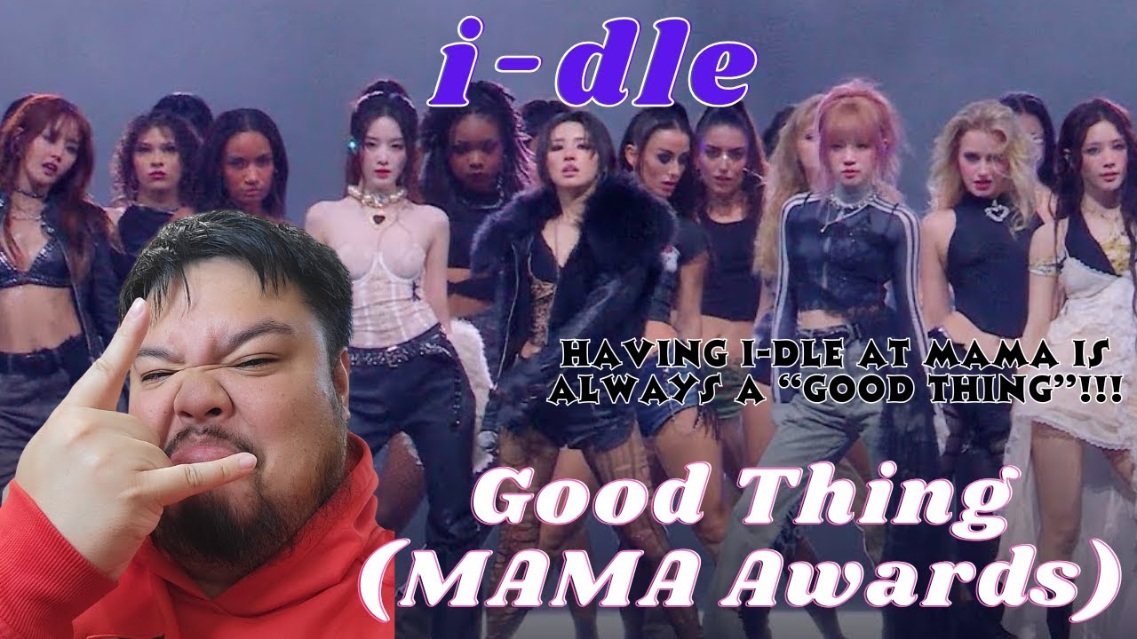 i-dle (아이들) - Good Thing (MAMA ver.)/BBJ Reacts