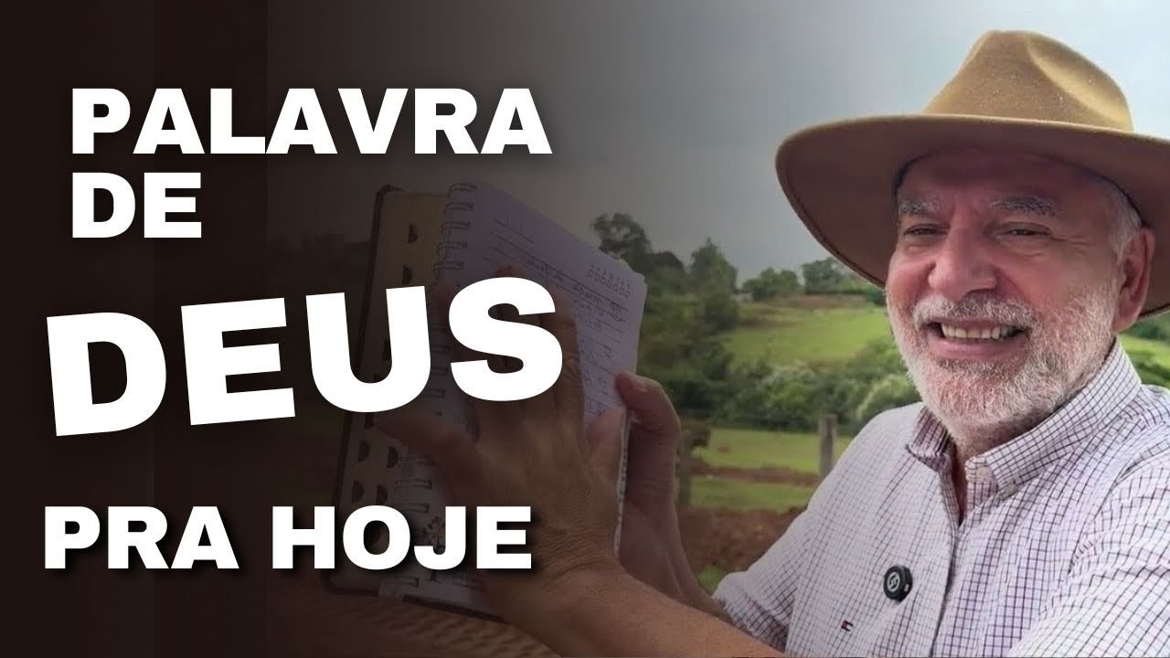PALAVRA DE DEUS PRA HOJE DIRETO DA CHÁCARA DA BENÇÃO. 
