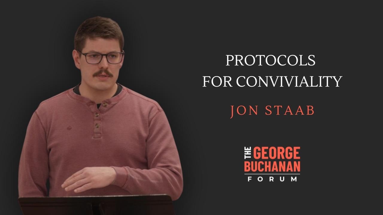 Jon Staab: Protocols for Conviviality
