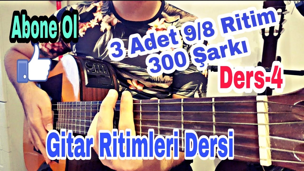 Gitar Ritimleri - 3 Adet 9/8 Ritim (Detaylı Anlatım) - DERS- 4