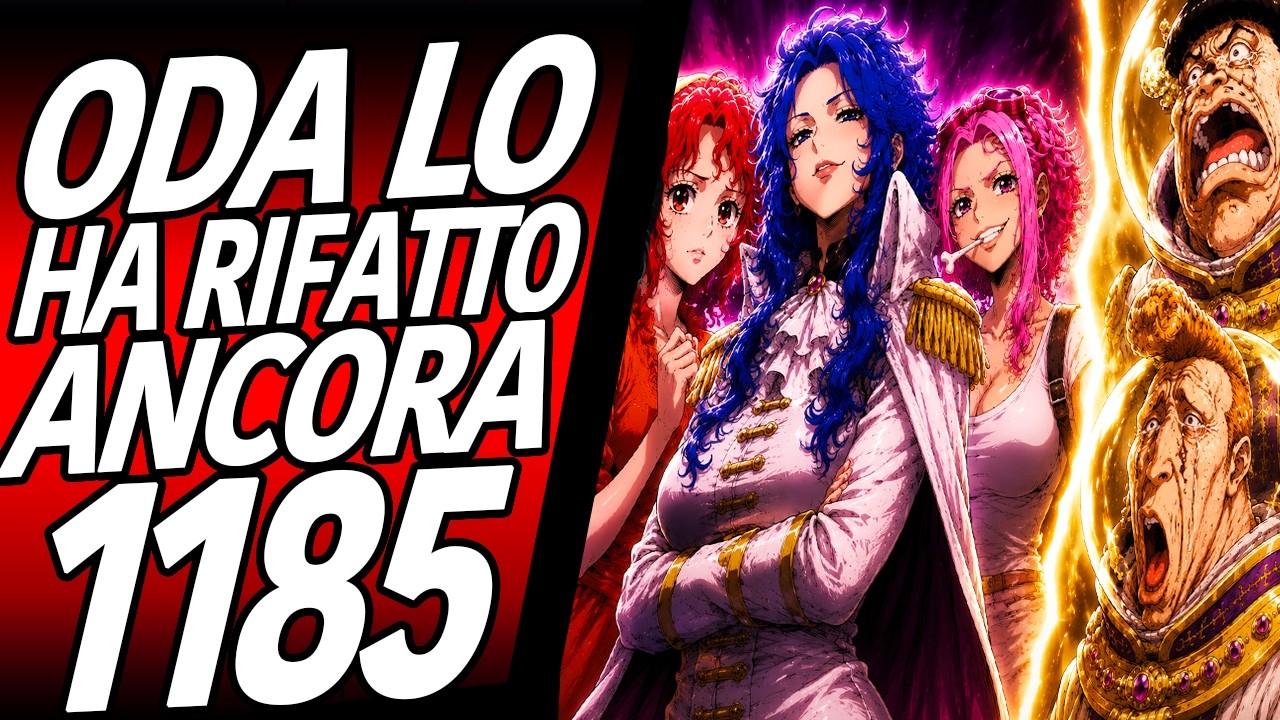 ONE PIECE 1185: ODA LO STA FACENDO DI NUOVO: L'Orrore dei Draghi Celesti