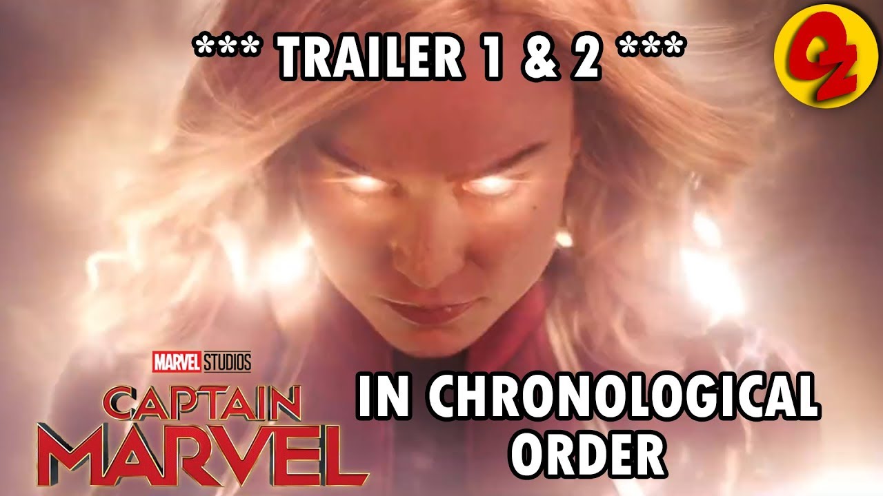 Captain Marvel Trailer 1 & 2 - Chronological Order