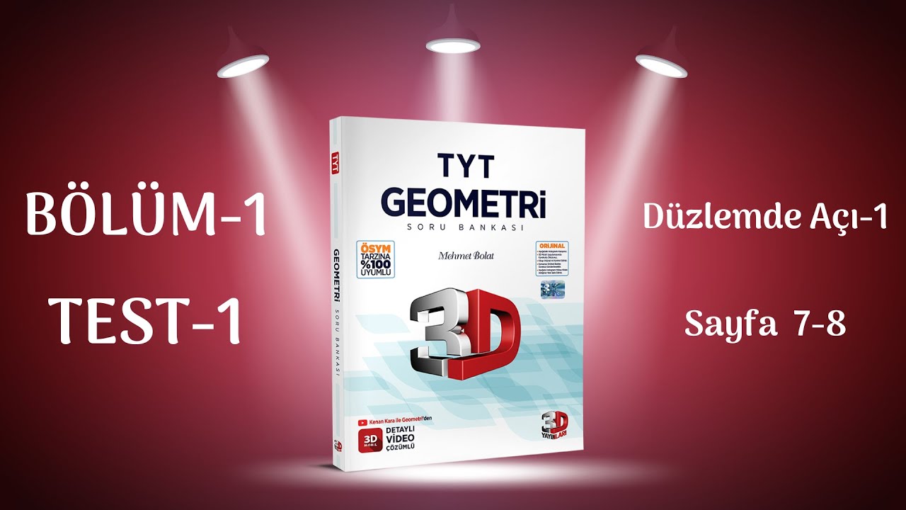 BÖLÜM 1 | TEST 1 | Düzlemde Açı-1 | 3D TYT GEOMETRİ SORU BANKASI