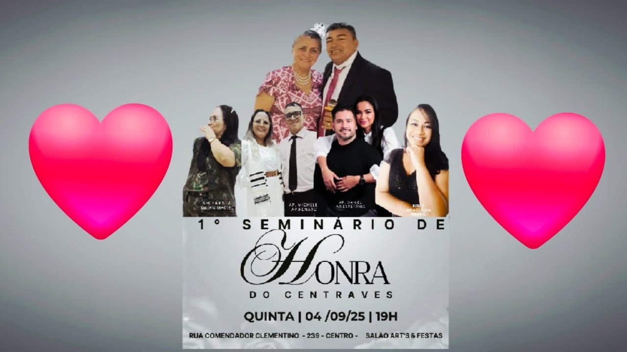 1° SEMINÁRIO DE HONRA CENTRAVES 2025- ALIANÇAS MATRIMONIAIS RENOVADAS!