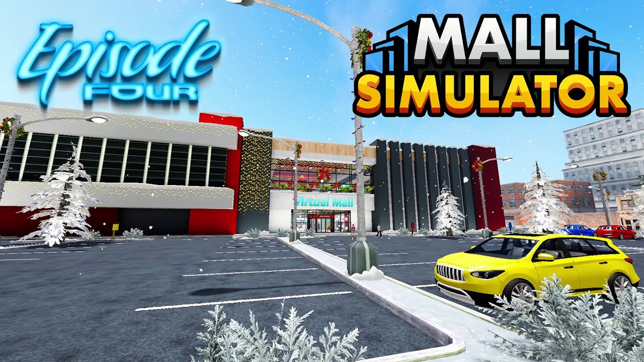 The Grind Begins in Mall Simulator | Ep 4