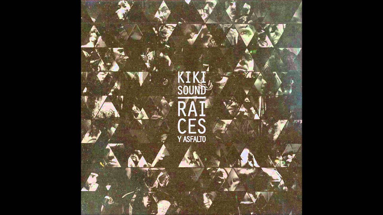 KIKI SOUND 21 Zatu RAICES Y ASFALTO