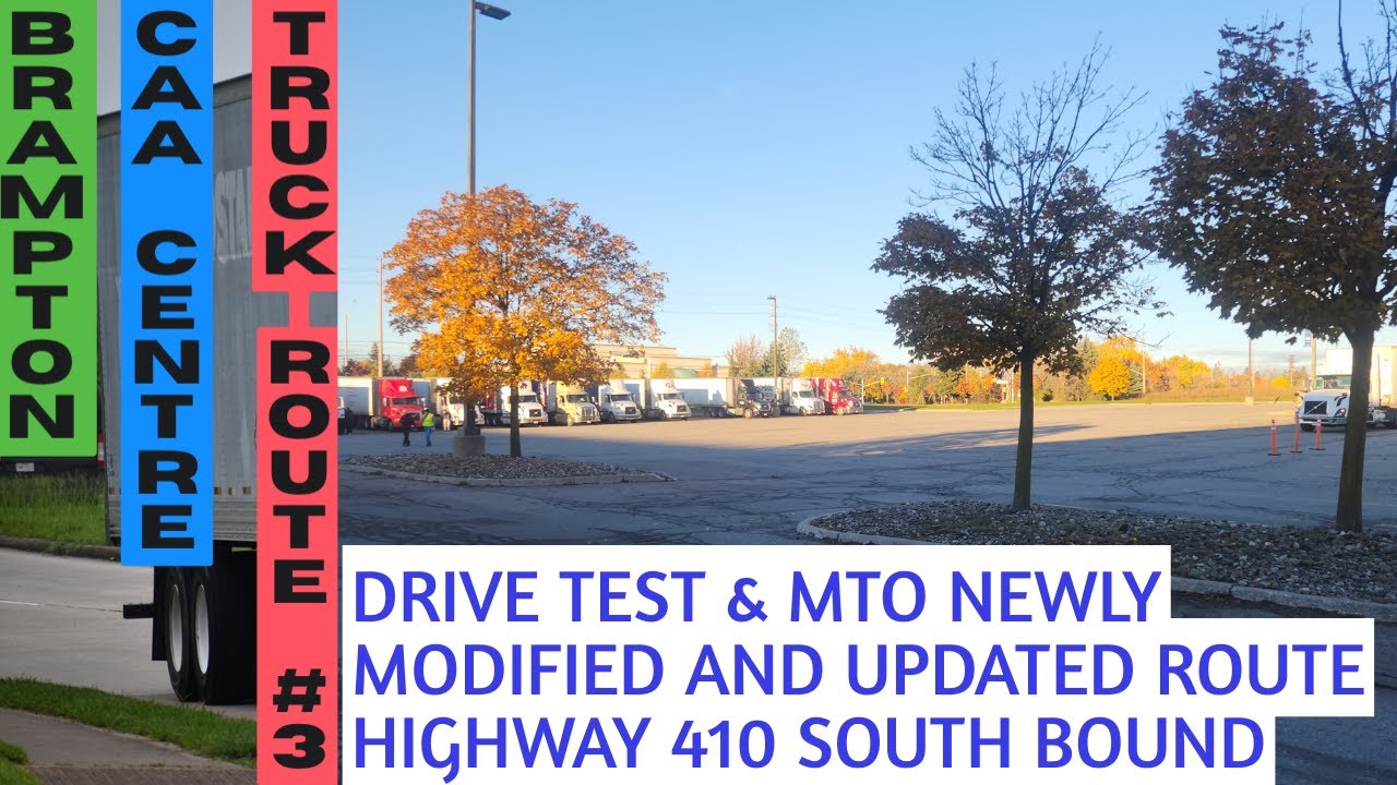 Brampton CAA AZ test route # 3 Updated Nov, 2025|410 South Bound.