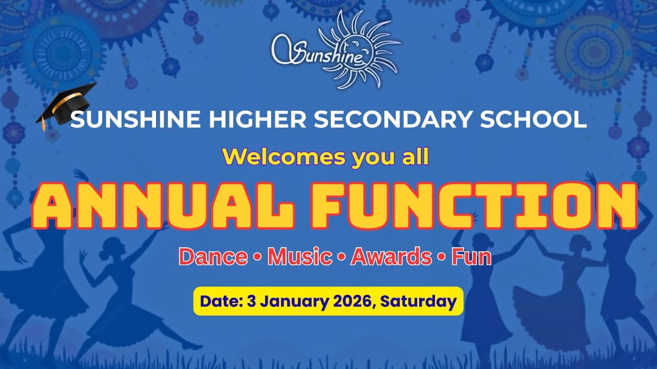 Sun Shine School || ANNUAL FUNCTION || 2025-26 || GANDHI NAGAR