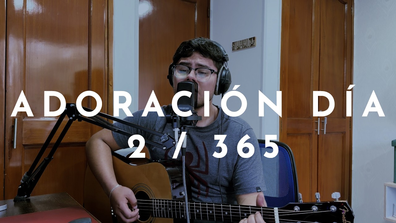 365 Días de Adoración | Día 2 Mi Respirar