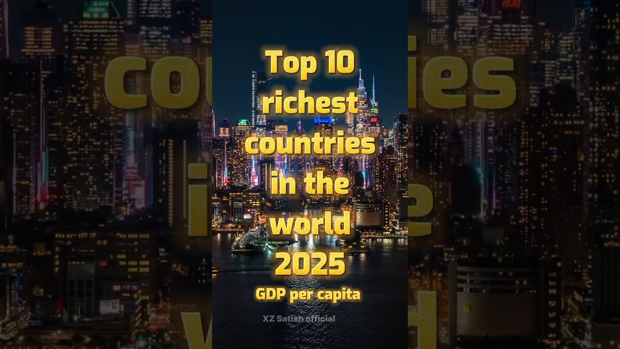 Top 10 richest countries in the world 2025😯 #top10 #richestlifestyle #richest #trendingshorts #trend