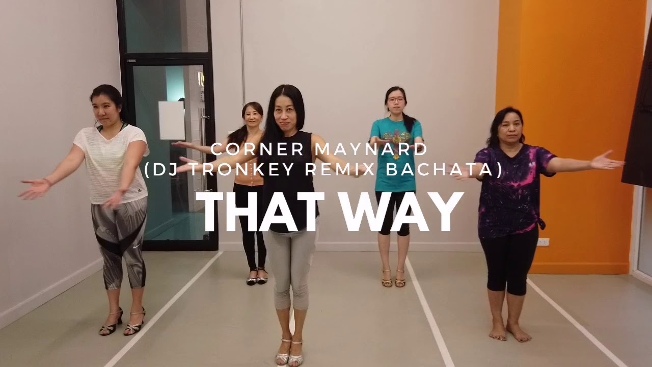 That Way - Corner Mayard (DJ Tronkey Bachata Remix) | Apple's Choreography