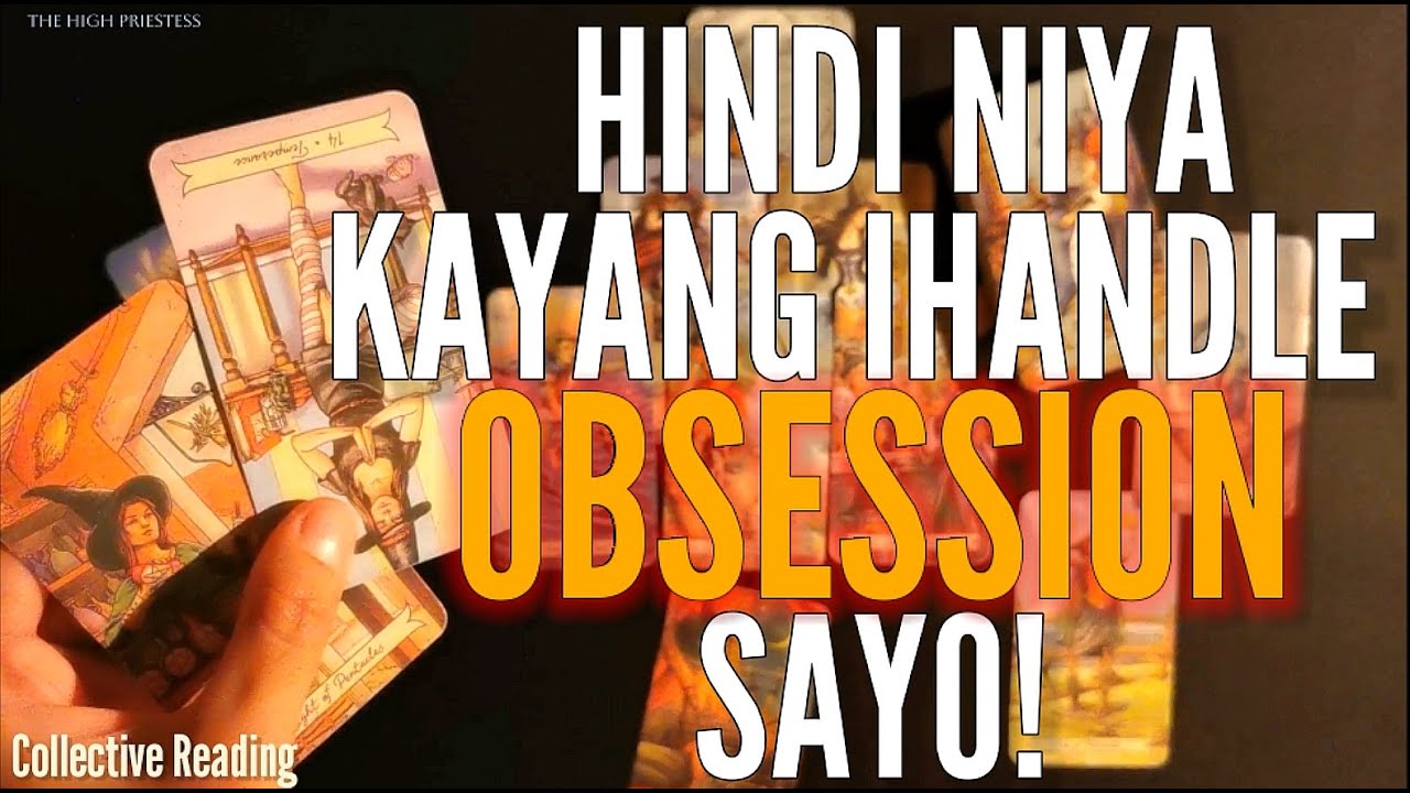 LUH! PAKTAY NA! HIRAP SIYANG IHANDLE KANYANG OBSESSION SAYO, OYYY!!! #tarot
