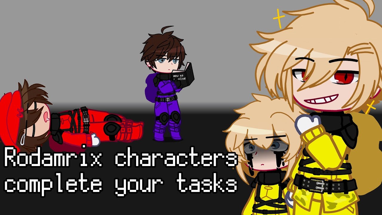 Rodamrix characters complete your tasks // Rodamrix characters // PART 3