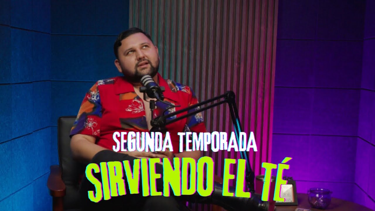 SIRVIENDO EL TÉ | SEGUNDA TEMPORADA   #chisme #polemica #noticias 