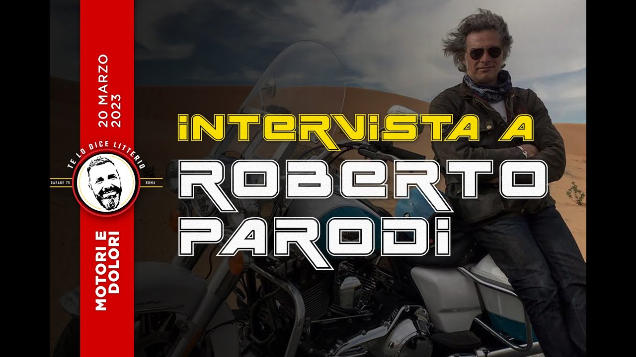 Motori e Dolori - Intervista a Roberto Parodi