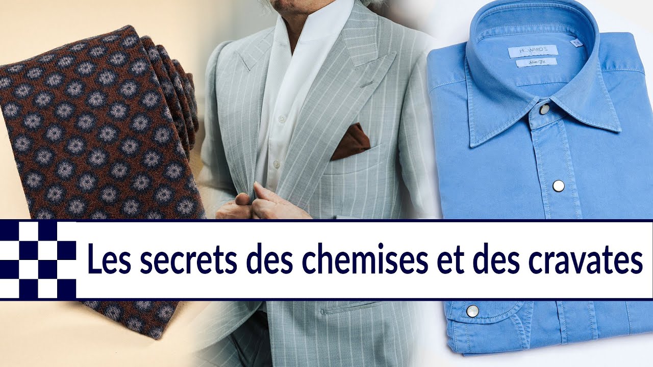 Les Secrets des Chemises et des Cravates !
