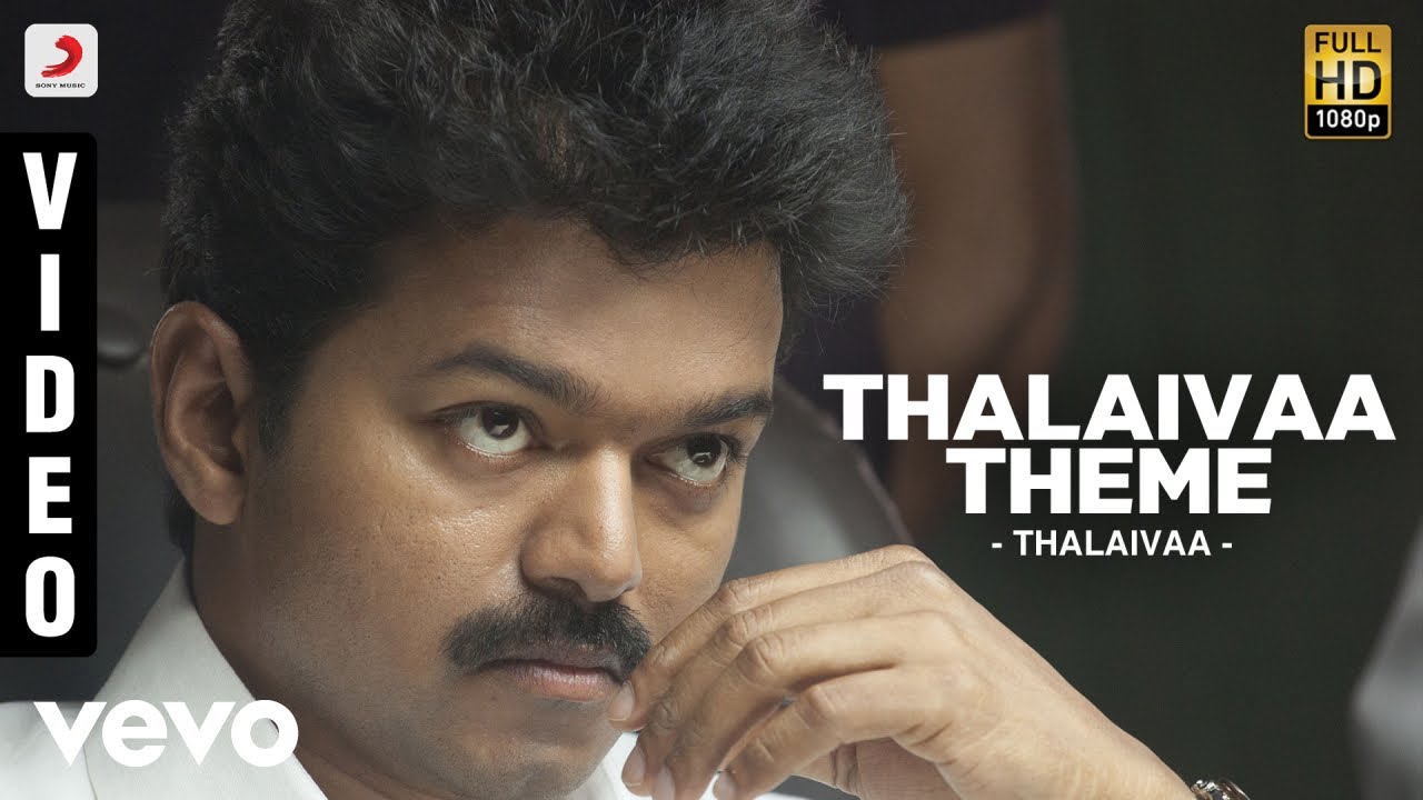 Thalaivaa - Thalaivaa Theme | Vijay