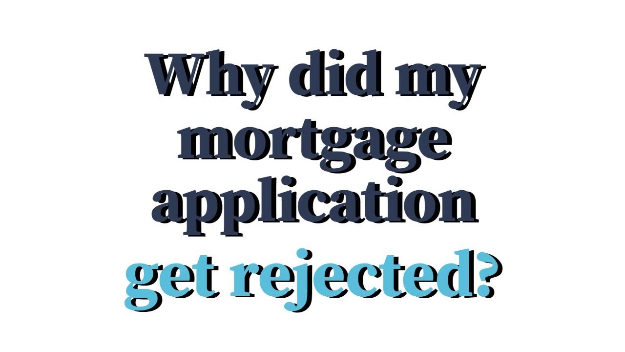 Why my mortgage got rejected ? (Mortgages explained UK)