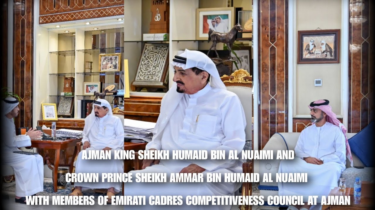 Ajman King Sheikh Humaid Al Nuaimi & Crown Prince Sheikh Ammar With Emirati Competitive ness Council